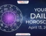 Your-Daily-Hoorscope-April-13-2024.webp