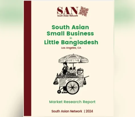 SAN Report Highlights Challenges For Little Bangladesh Businesses In LA