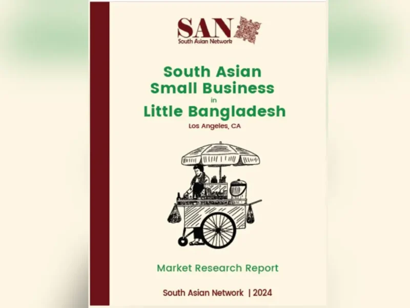 SAN Report Highlights Challenges For Little Bangladesh Businesses In LA