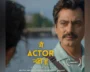 Nawazuddin's Film 'I'm Not An Actor' To Be Screened In California