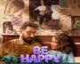 Abhishek Bachchan’s Be Happy To Premiere On Prime Video