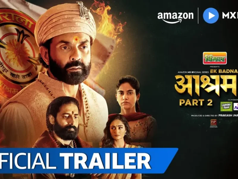 Ek Badnaam Aashram Season 3 PT 2 - Official Trailer | Bobby Deol, Aaditi Pohankar | Amazon MX Player