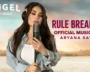 We Believe In Hope | Aryana Sayeed | From The Motion Picture Rule Breakers | Official Music Video