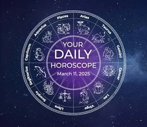 Your Daily Horoscope All Zodiac Signs March 11