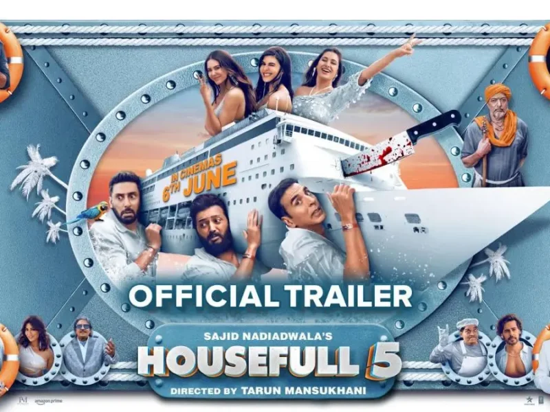 Housefull 5 | Official Trailer | Sajid Nadiadwala | Tarun Mansukhani | In Cinemas on 6th June 2025