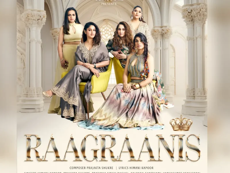 Himani, Prajakta, Varijashree Lead All-Women EP ‘Raagraanis’