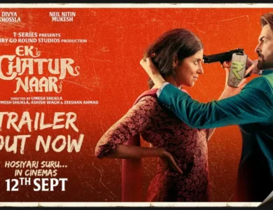 Ek Chatur Naar (Official Trailer)