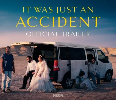 IT WAS JUST AN ACCIDENT - Official Trailer