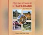 Book Offers Unvarnished Version Of The Evolution Of Uttarakhand