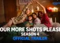 Four More Shots Please! Season 4 - Official Trailer | Prime Video India