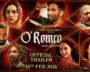 O'Romeo Official Trailer