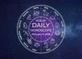 Your Daily Horoscope All Zodiac Signs February 11