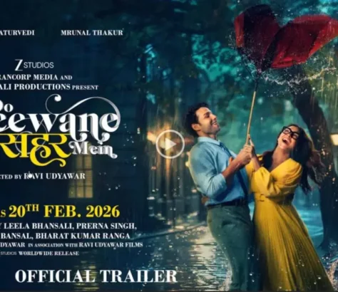 Do Deewane Seher Mein Official Trailer Siddhant C Mrunal T In Cinemas 20th February