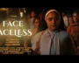 The Face Of The Faceless Official Trailer