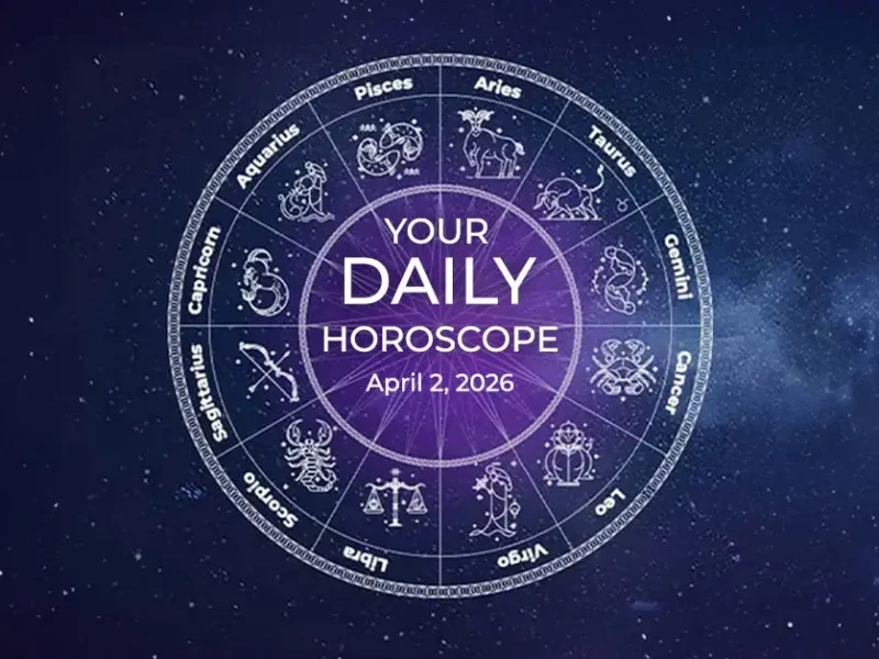 Your Daily Horoscope All Zodiac Signs April 2