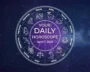 Your Daily Horoscope All Zodiac Signs April 7