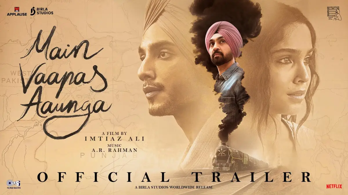 Imtiaz Ali Unveils Emotional Trailer Of 'Main Vapas Aaunga'