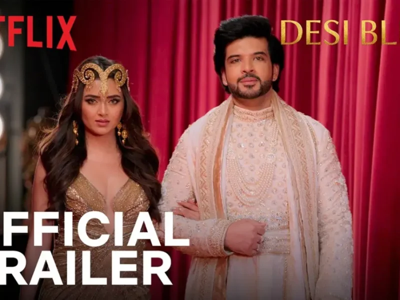 Netflix Unveils Trailer Of ‘Desi Bling’ Featuring Karan And Tejasswi