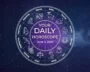 Your Daily Horoscope All Zodiac Signs June 3