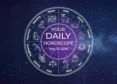 Your Daily Horoscope All Zodiac Signs May 15