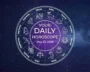 Your Daily Horoscope All Zodiac Signs May 25