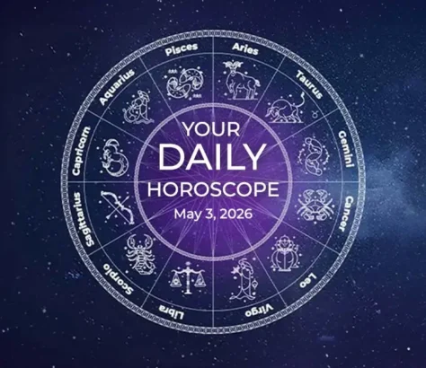 Your Daily Horoscope All Zodiac Signs May 3