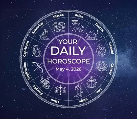 Your Daily Horoscope All Zodiac Signs May 4