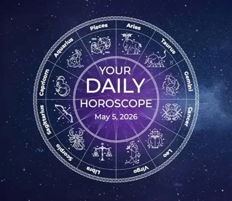 Your Daily Horoscope All Zodiac Signs May 5