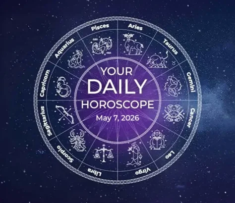 Your Daily Horoscope All Zodiac Signs May 7