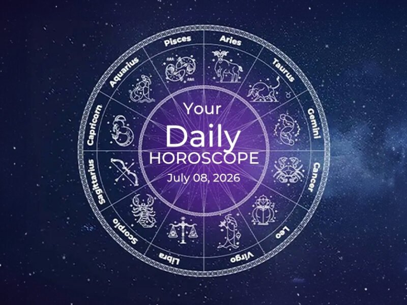 Your Daily Horoscope All Zodiac Signs July 08