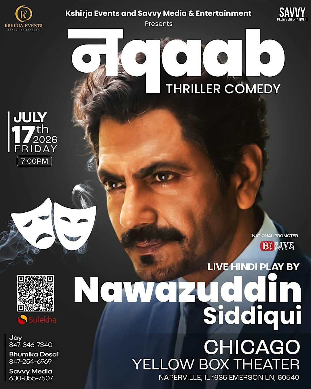 NAQAAB WITH NAWAZUDDIN SIDDIQUI – LIVE IN CHICAGO
