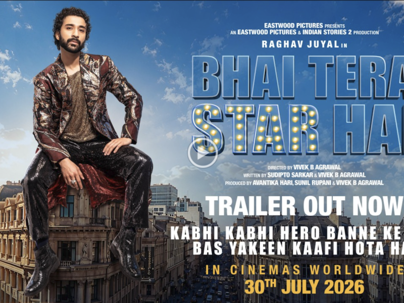 Bhai Tera Star Hai Official Trailer Released | Raghav, Niharika & Jordindian