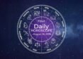 Your Daily Horoscope All Zodiac Signs August 26