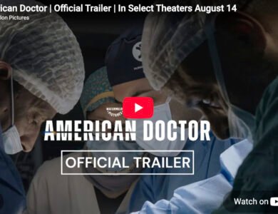 Trailer: Poignant 'American Doctor' Is All About Fighting For Patients