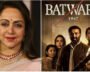 'Batwara 1947' Reminds Hema Malini Of What India Needs Today