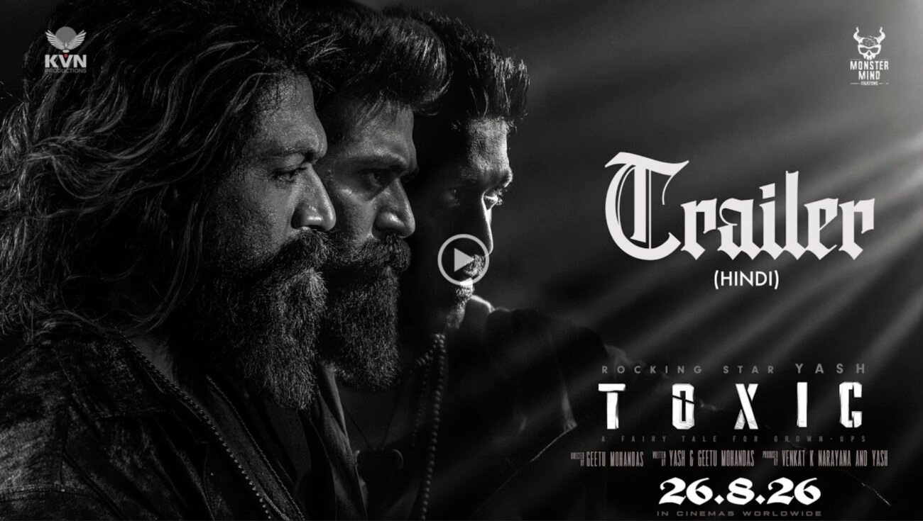 Yash, Nayanthara And Kiara Lead A Dark Tale Of Rivalries In 'Toxic'