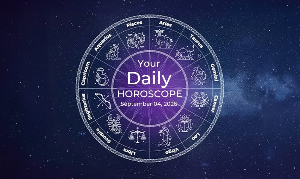 Your Daily Horoscope All Zodiac Signs September 04