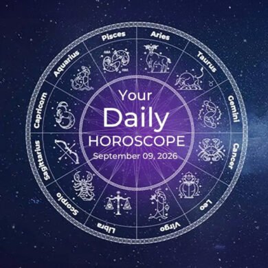 Your Daily Horoscope All Zodiac Signs September 09