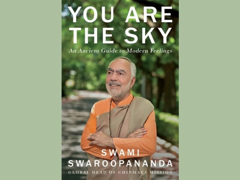 Swami Swaroopananda’s 'You Are the Sky' Finds Ancient Wisdom For Modern Emotions