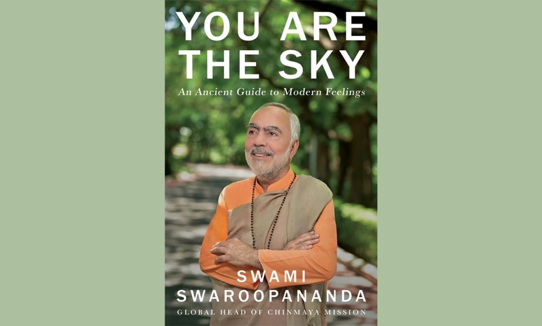 Swami Swaroopananda’s 'You Are the Sky' Finds Ancient Wisdom For Modern Emotions